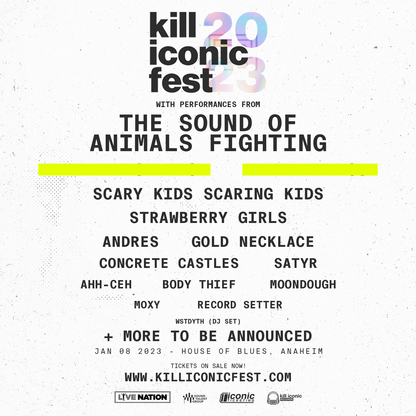 kill iconic fest - General Admission (Presale) - MORE AVAILABLE FRIDAY